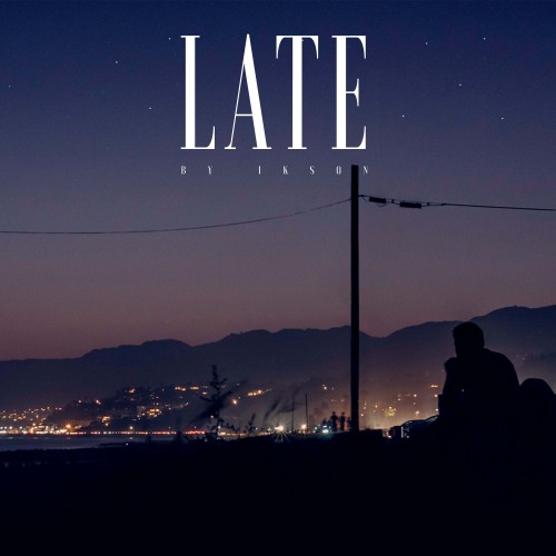 Late